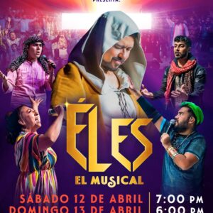 Él Es - El musical Sábado